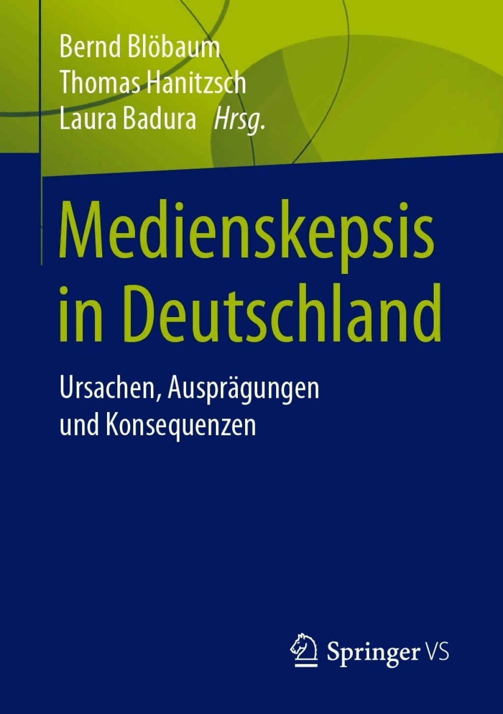 Medienskepsis in Deutschland Ursachen, AusprÃ¤gungen und Konsequenzen  â€“ PDF/EPUB Version Downloadable