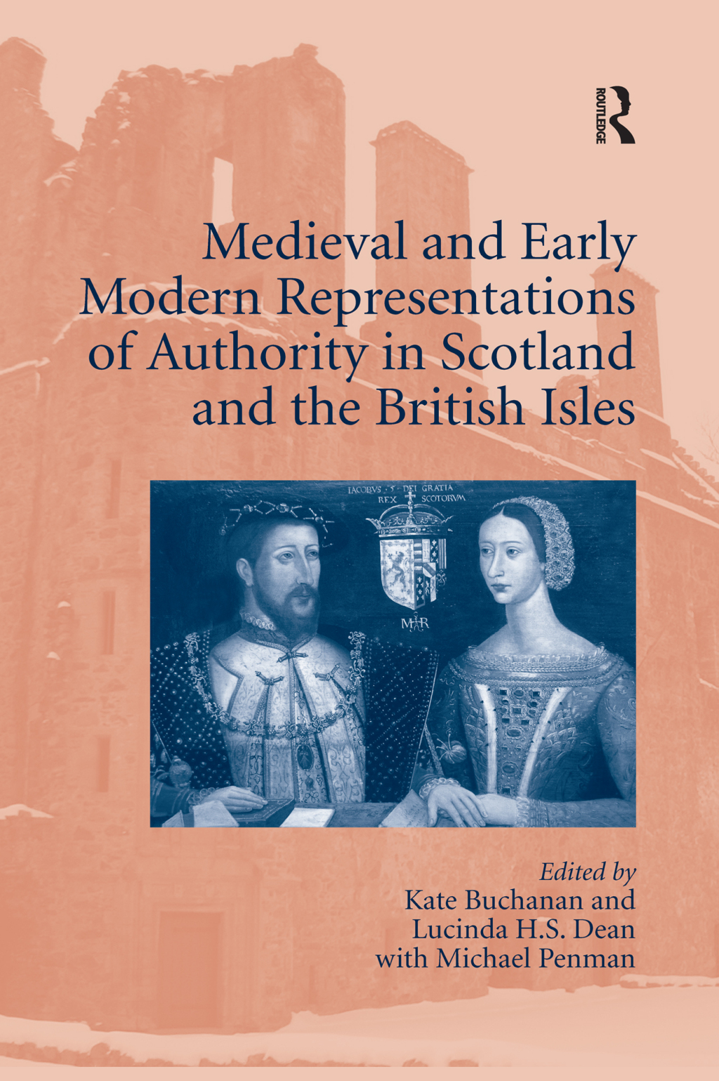 Medieval and Early Modern Representations of Authority in Scotland and the British Isles 1st Edition â€“ PDF/EPUB Version Downloadable