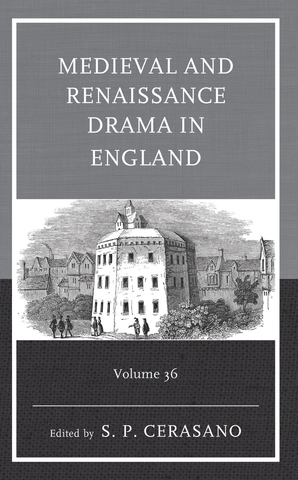 Medieval and Renaissance Drama in England Volume 36 1st Edition â€“ PDF/EPUB Version Downloadable