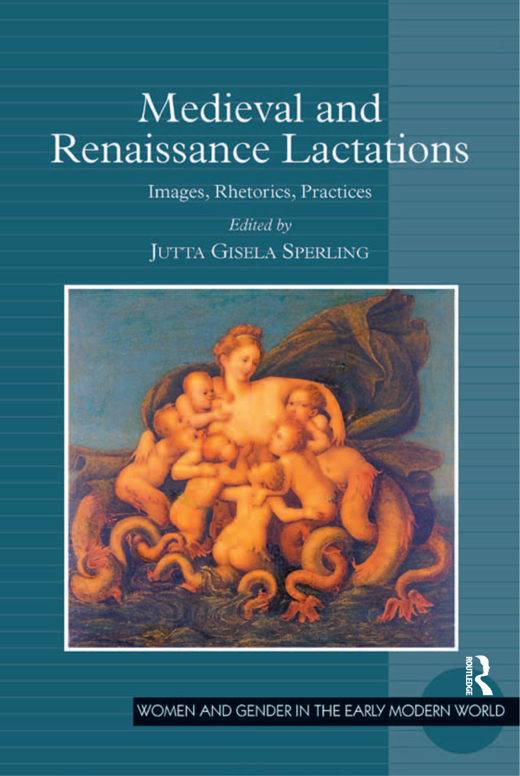 Medieval and Renaissance Lactations Images, Rhetorics, Practices 1st Edition â€“ PDF/EPUB Version Downloadable