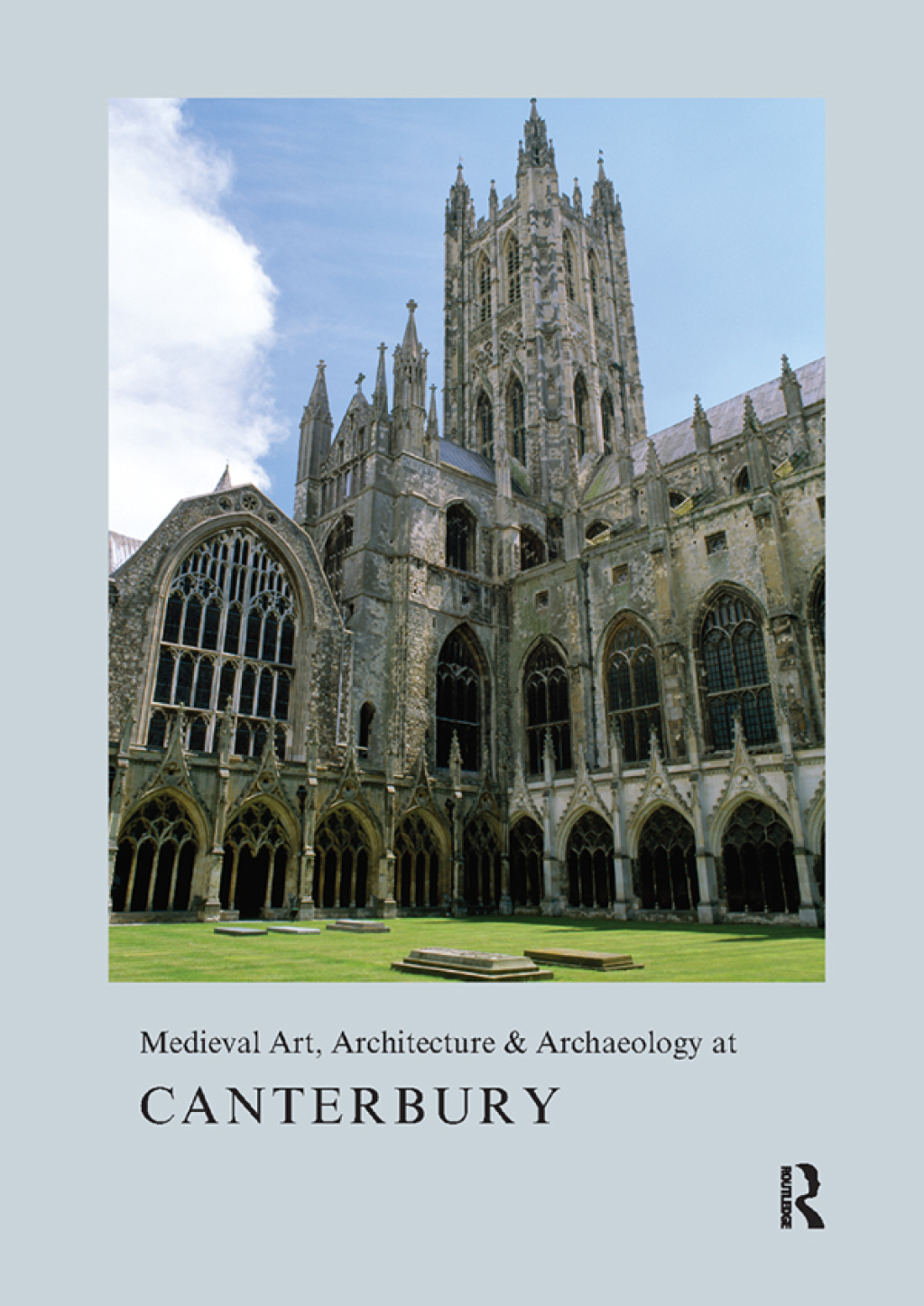 Medieval Art, Architecture & Archaeology at Canterbury 1st Edition â€“ PDF/EPUB Version Downloadable
