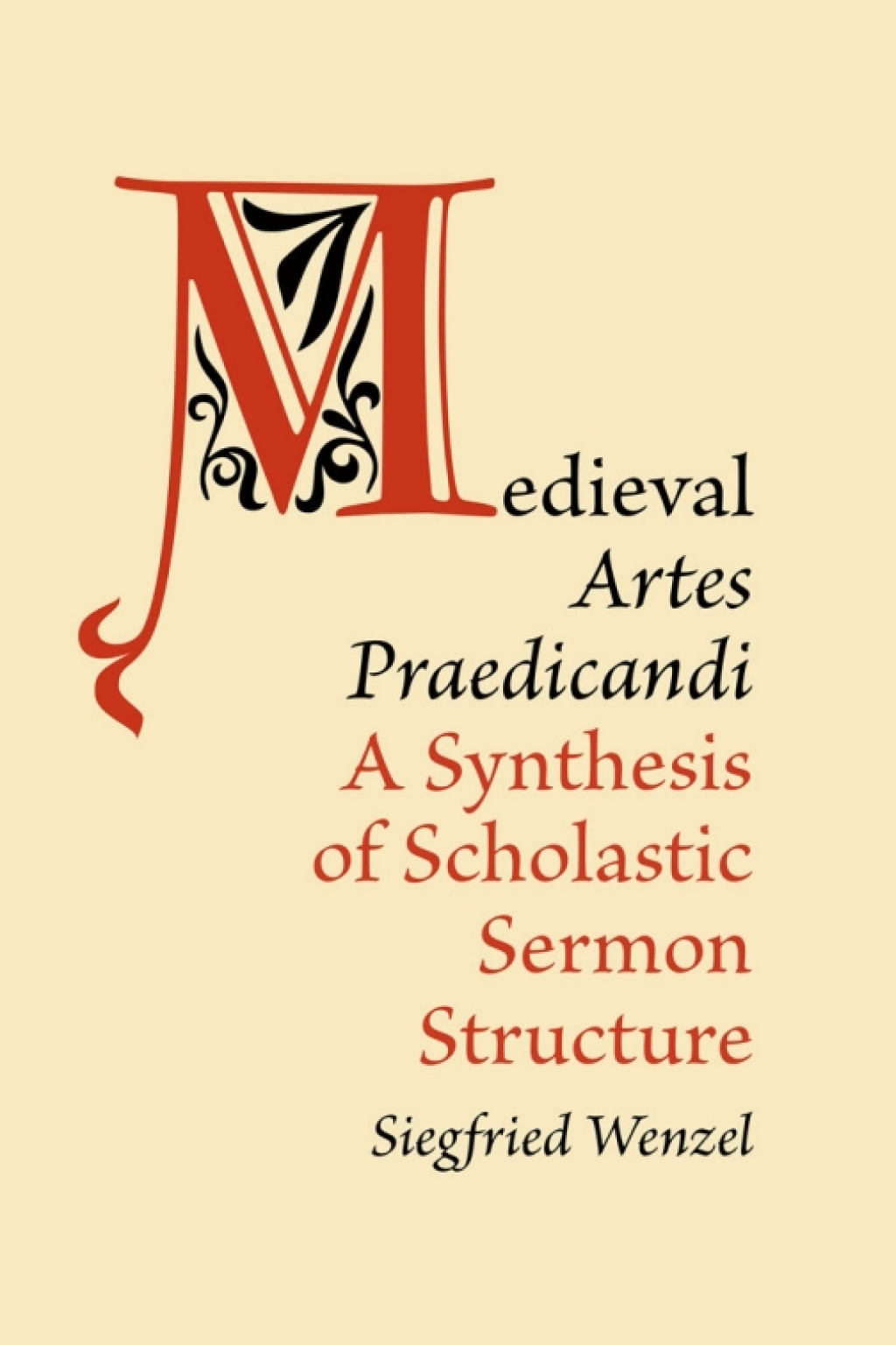 Medieval 'Artes Praedicandi' A Synthesis of Scholastic Sermon Structure 1st Edition â€“ PDF/EPUB Version Downloadable