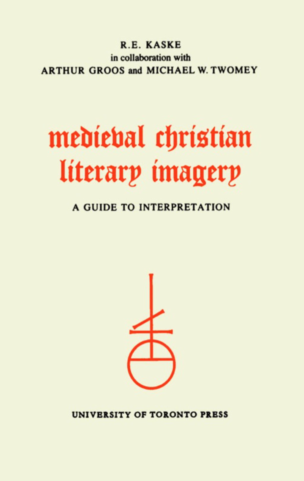 Medieval Christian Literary Imagery A Guide to Interpretation 1st Edition â€“ PDF/EPUB Version Downloadable