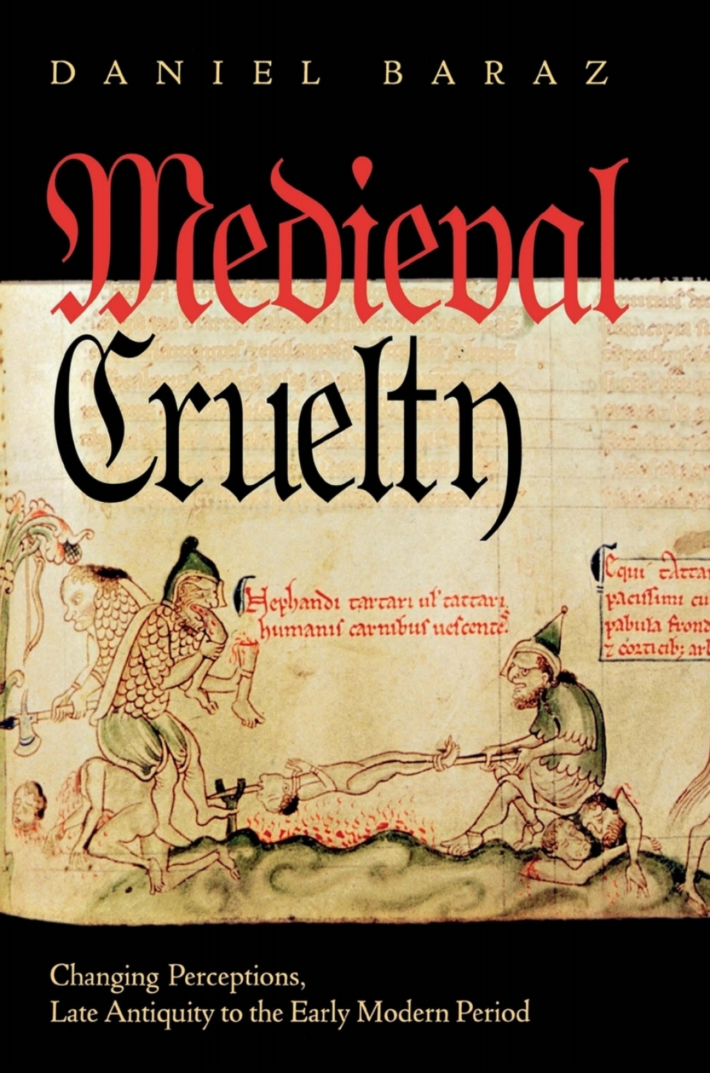 Medieval Cruelty Changing Perceptions, Late Antiquity to the Early Modern Period  â€“ PDF/EPUB Version Downloadable
