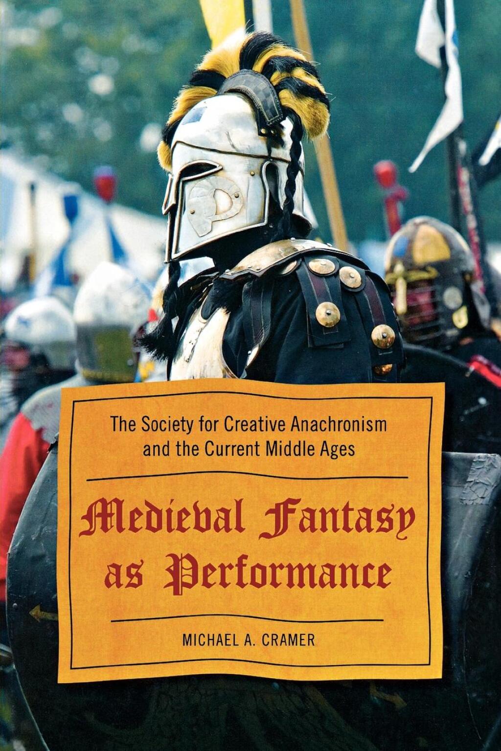 Medieval Fantasy as Performance The Society for Creative Anachronism and the Current Middle Ages 1st Edition â€“ PDF/EPUB Version Downloadable