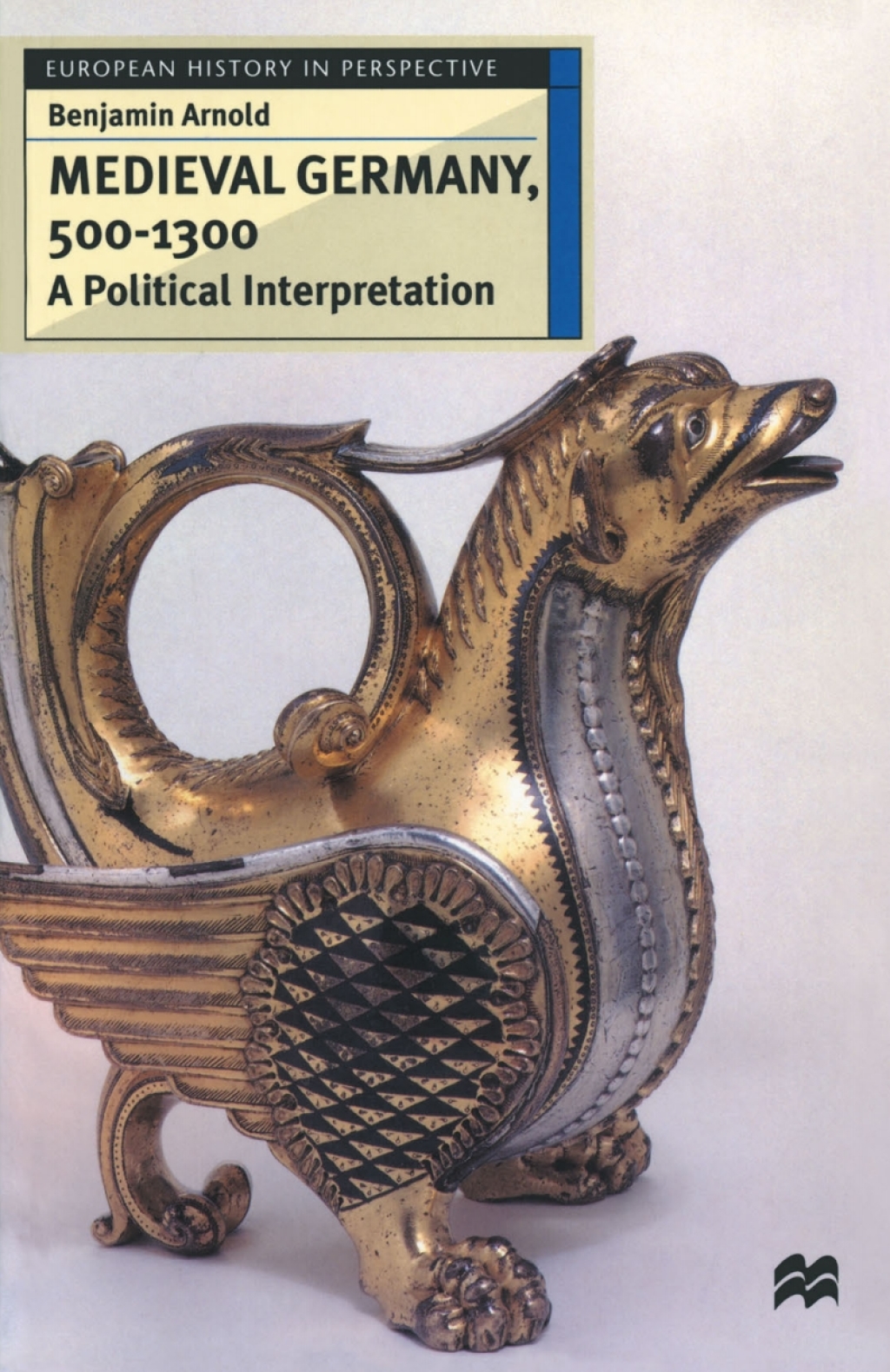 Medieval Germany, 500â€“1300 A Political Interpretation 1st Edition â€“ PDF/EPUB Version Downloadable