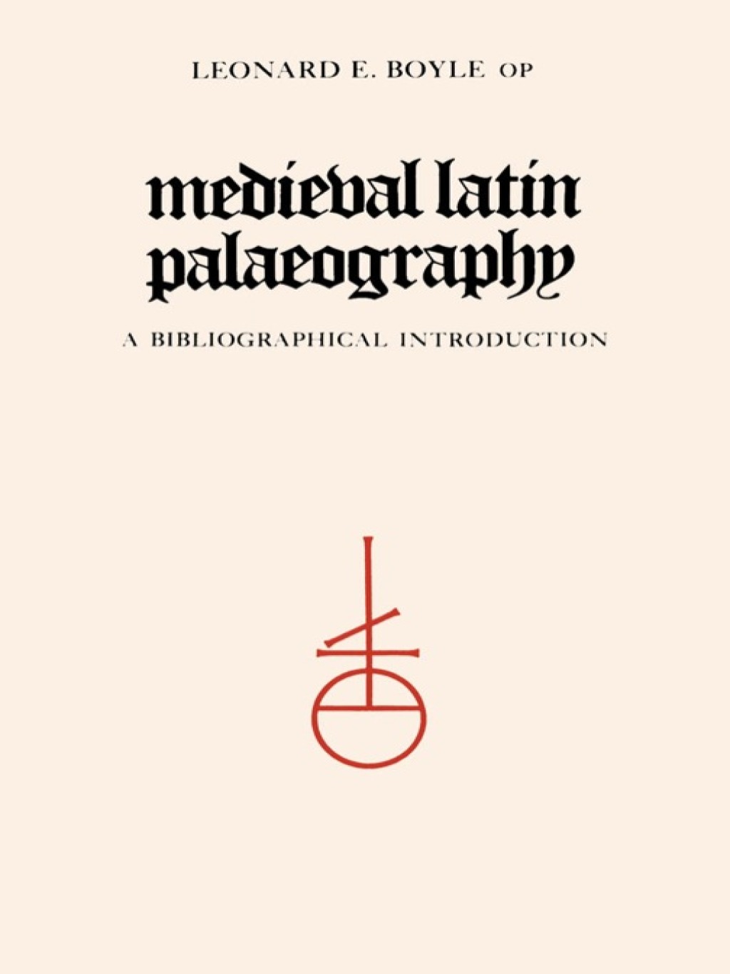 Medieval Latin Palaeography A Bibliographic Introduction 1st Edition â€“ PDF/EPUB Version Downloadable