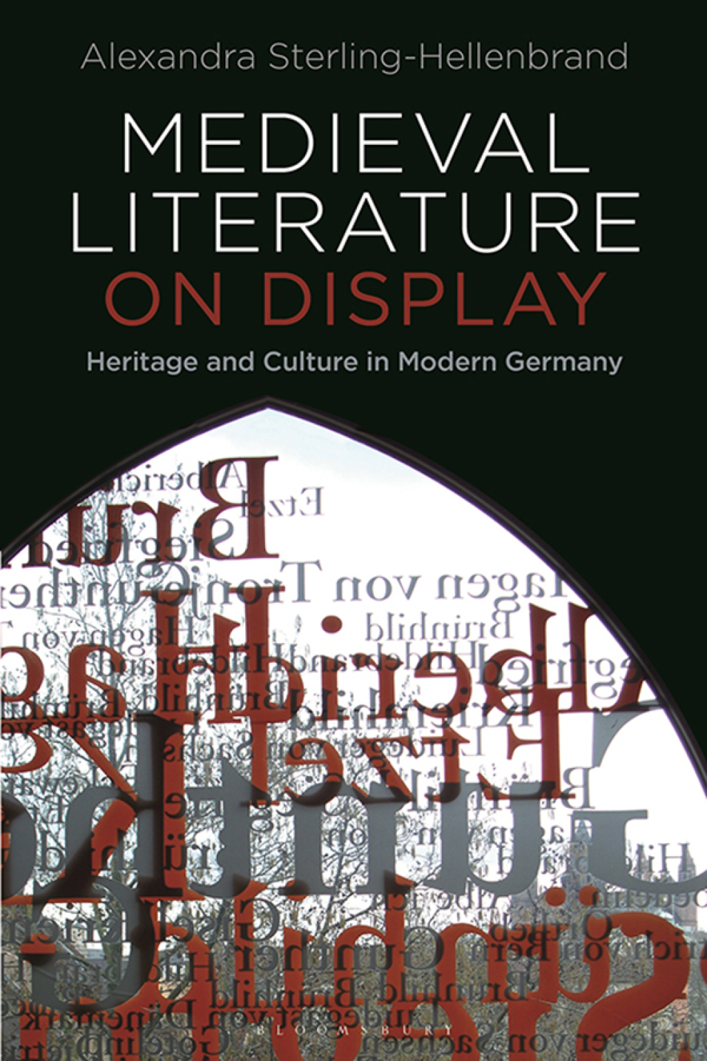 Medieval Literature on Display Heritage and Culture in Modern Germany 1st Edition â€“ PDF/EPUB Version Downloadable