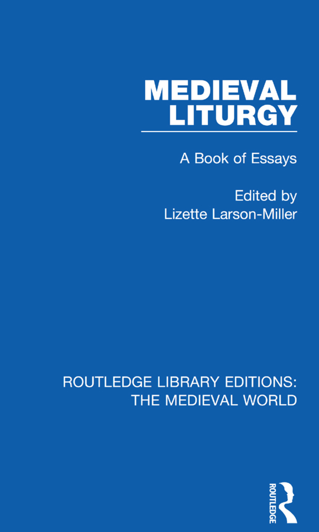 Medieval Liturgy A Book of Essays 1st Edition â€“ PDF/EPUB Version Downloadable