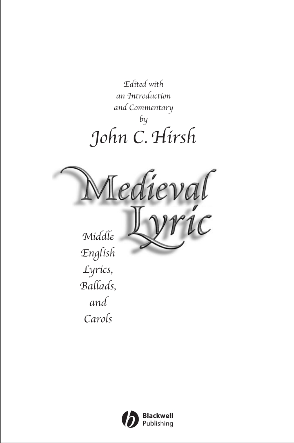 Medieval Lyric Middle English Lyrics, Ballads, and Carols 1st Edition â€“ PDF/EPUB Version Downloadable