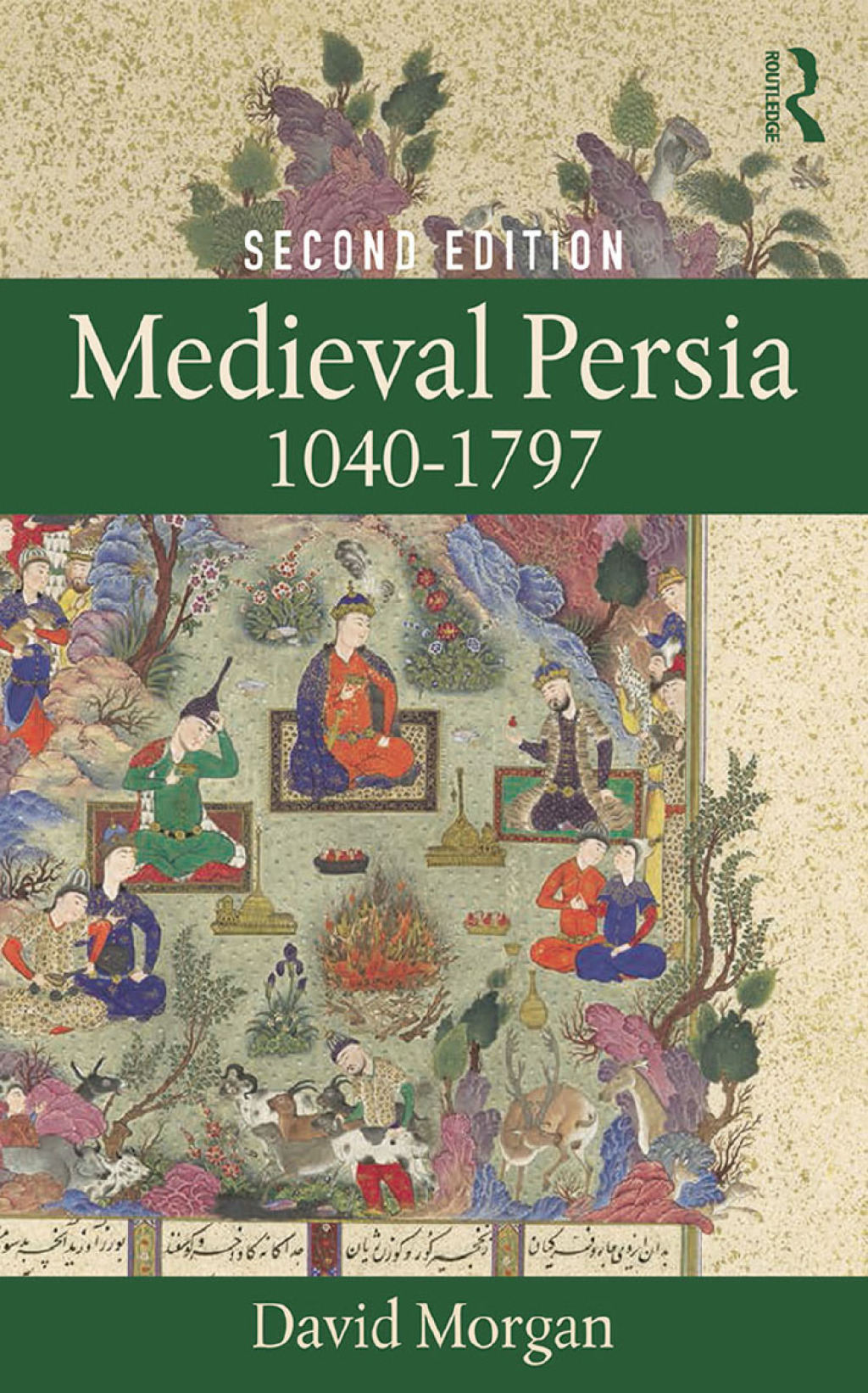 Medieval Persia 1040-1797 2nd Edition â€“ PDF/EPUB Version Downloadable