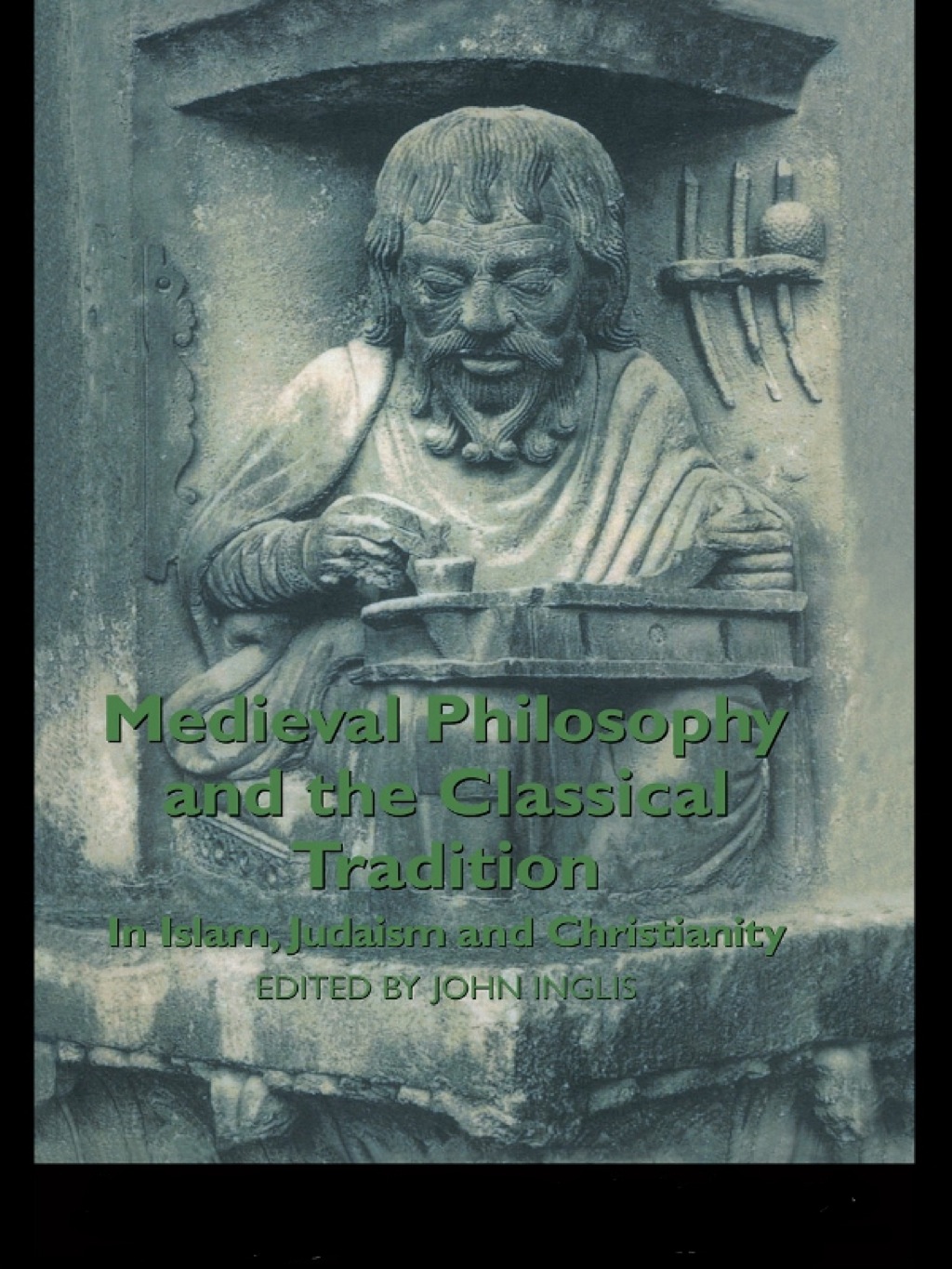 Medieval Philosophy and the Classical Tradition In Islam, Judaism and Christianity 1st Edition â€“ PDF/EPUB Version Downloadable