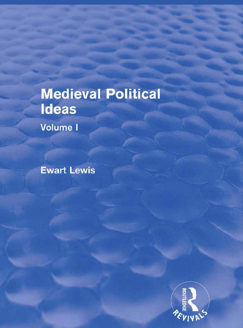 Medieval Political Ideas (Routledge Revivals) Volume I 1st Edition â€“ PDF/EPUB Version Downloadable