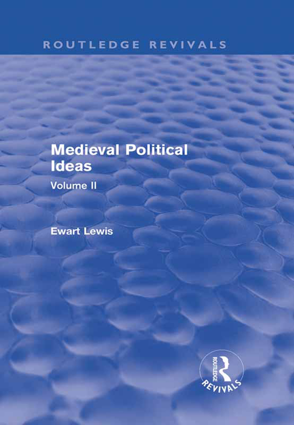 Medieval Political Ideas (Routledge Revivals) Volume II 1st Edition â€“ PDF/EPUB Version Downloadable