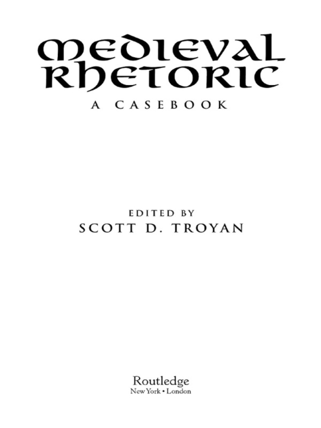 Medieval Rhetoric A Casebook 1st Edition â€“ PDF/EPUB Version Downloadable