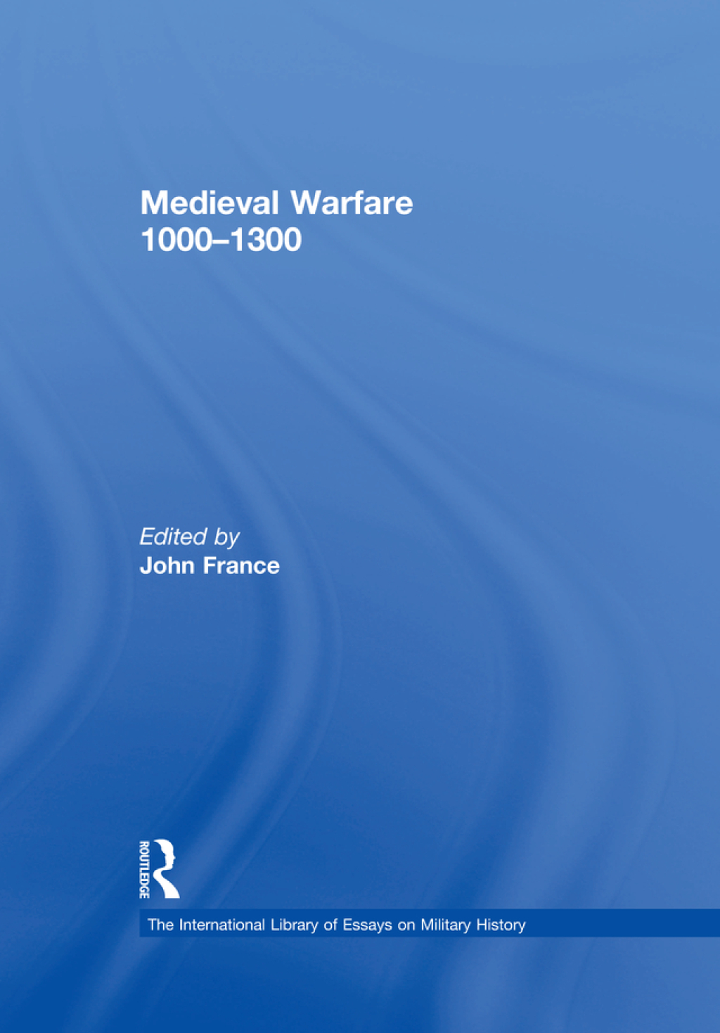 Medieval Warfare 1000â€“1300 1st Edition â€“ PDF/EPUB Version Downloadable