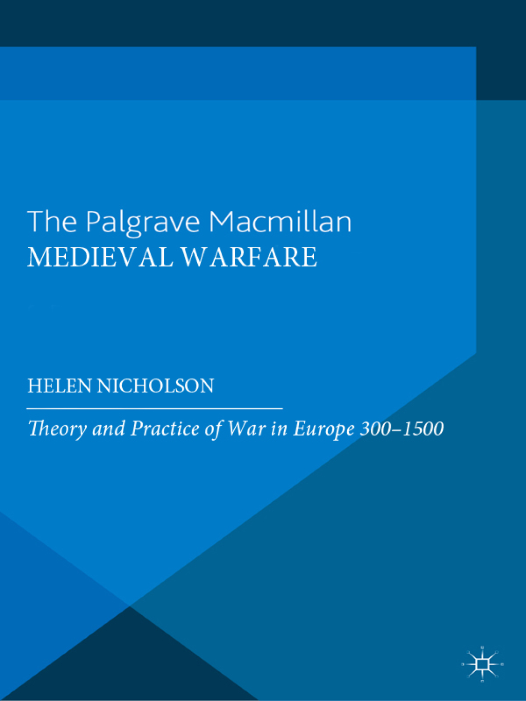 Medieval Warfare Theory and Practice of War in Europe, 300-1500 1st Edition â€“ PDF/EPUB Version Downloadable