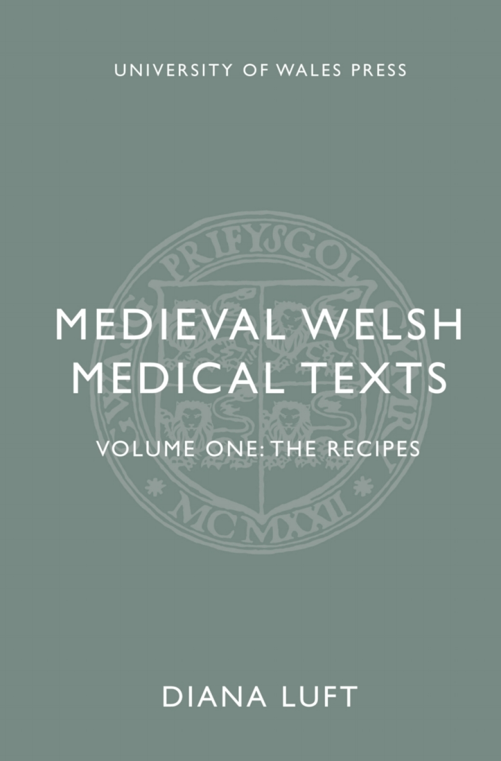 Medieval Welsh Medical Texts Volume One: The Recipes 1st Edition â€“ PDF/EPUB Version Downloadable