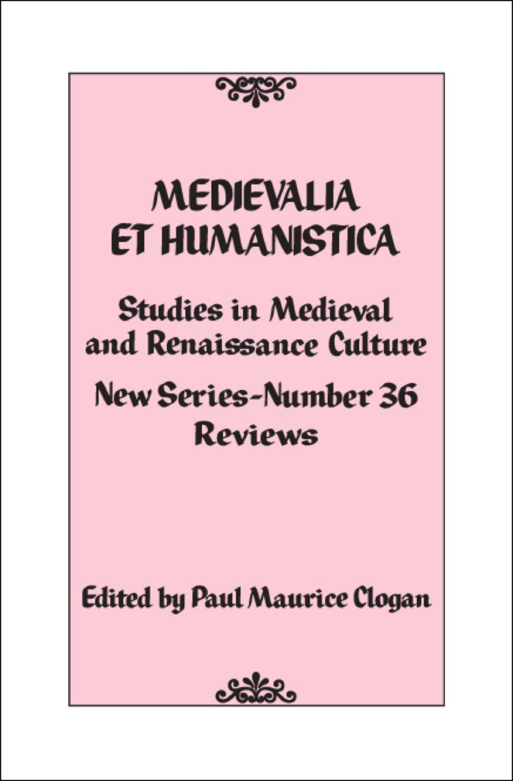 Medievalia et Humanistica, No. 36 Studies in Medieval and Renaissance Culture 1st Edition â€“ PDF/EPUB Version Downloadable