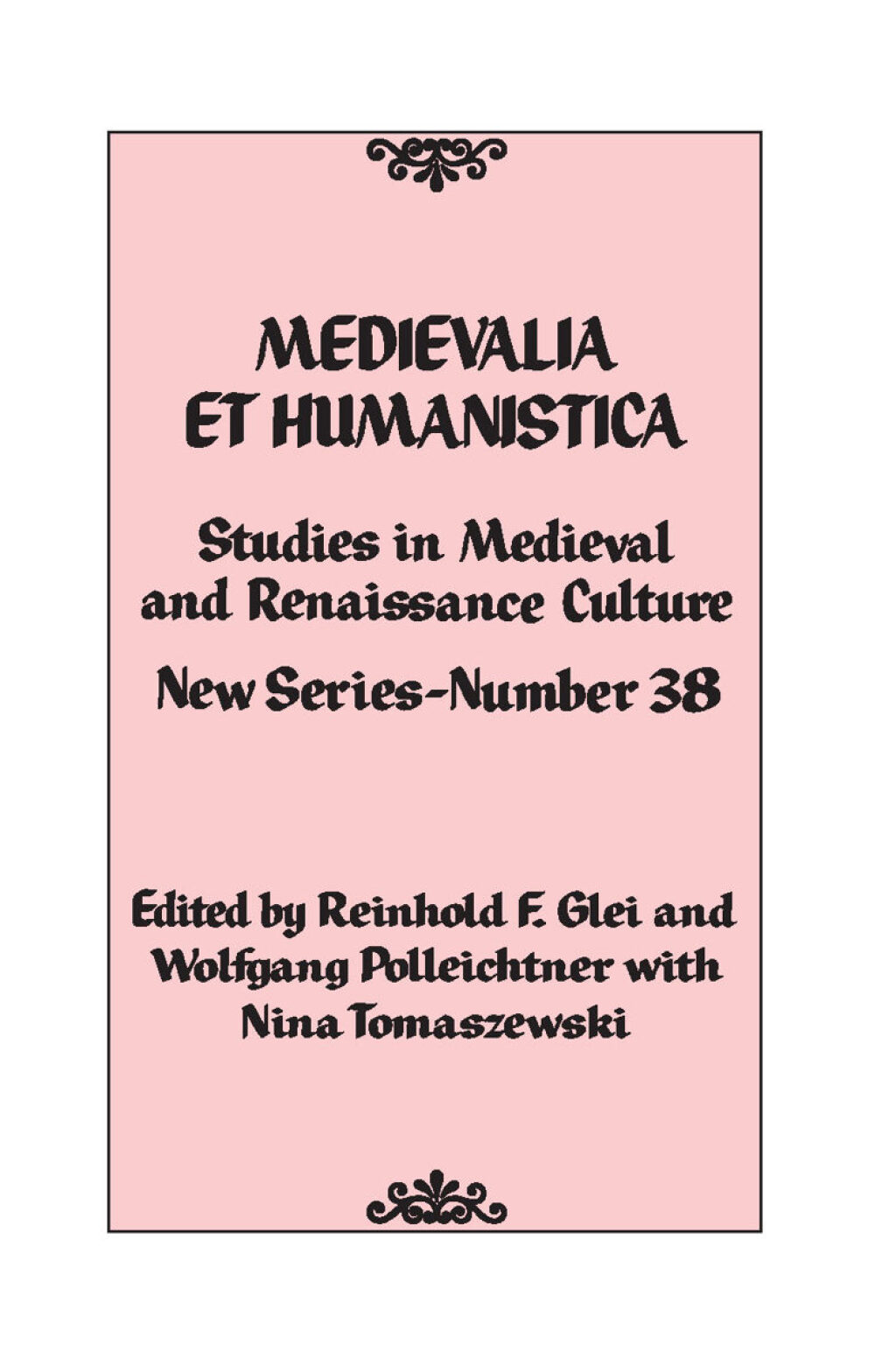 Medievalia et Humanistica, No. 38 Studies in Medieval and Renaissance Culture: New Series 1st Edition â€“ PDF/EPUB Version Downloadable