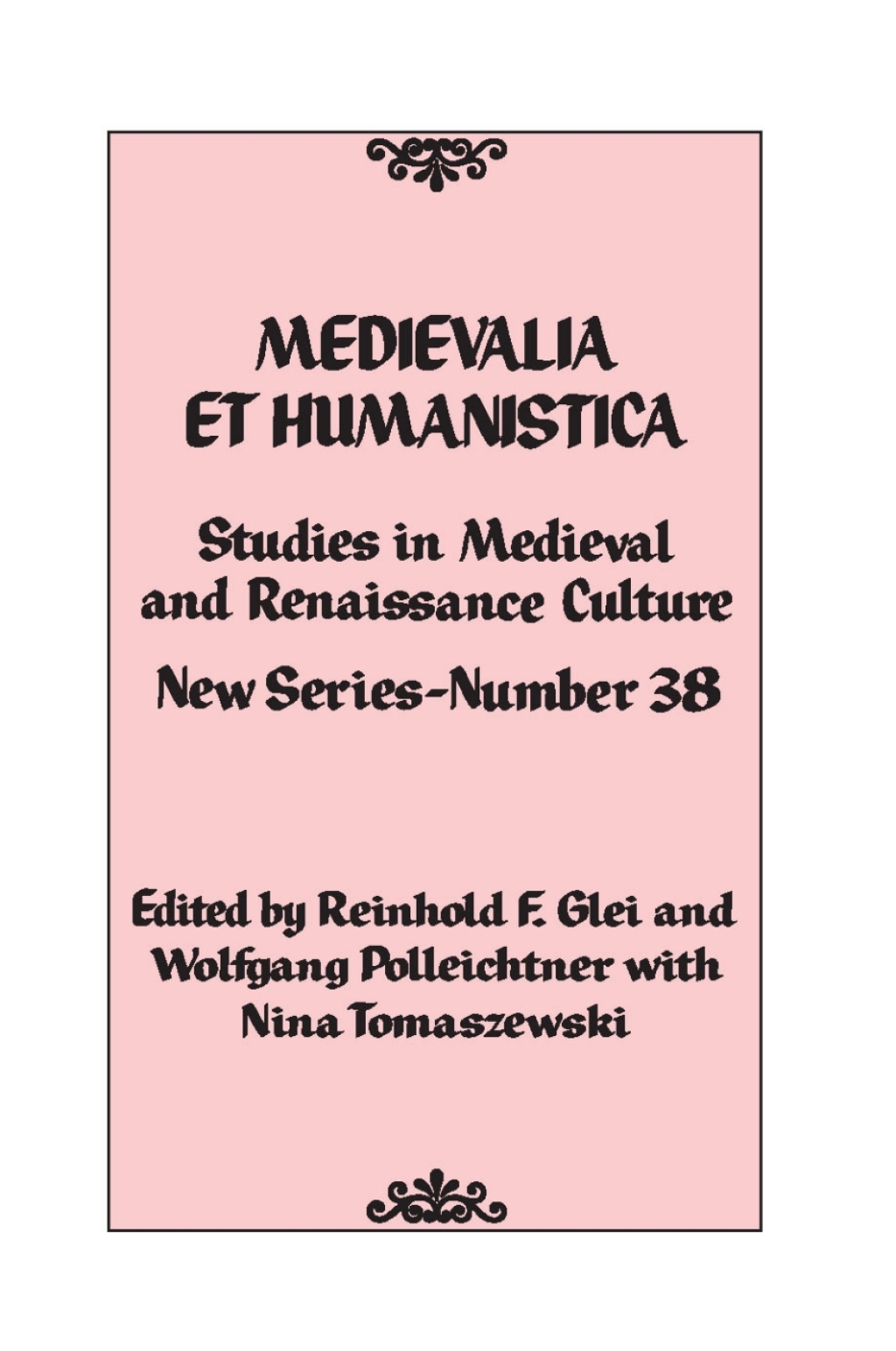 Medievalia et Humanistica, No. 38 Studies in Medieval and Renaissance Culture: New Series 1st Edition â€“ PDF/EPUB Version Downloadable