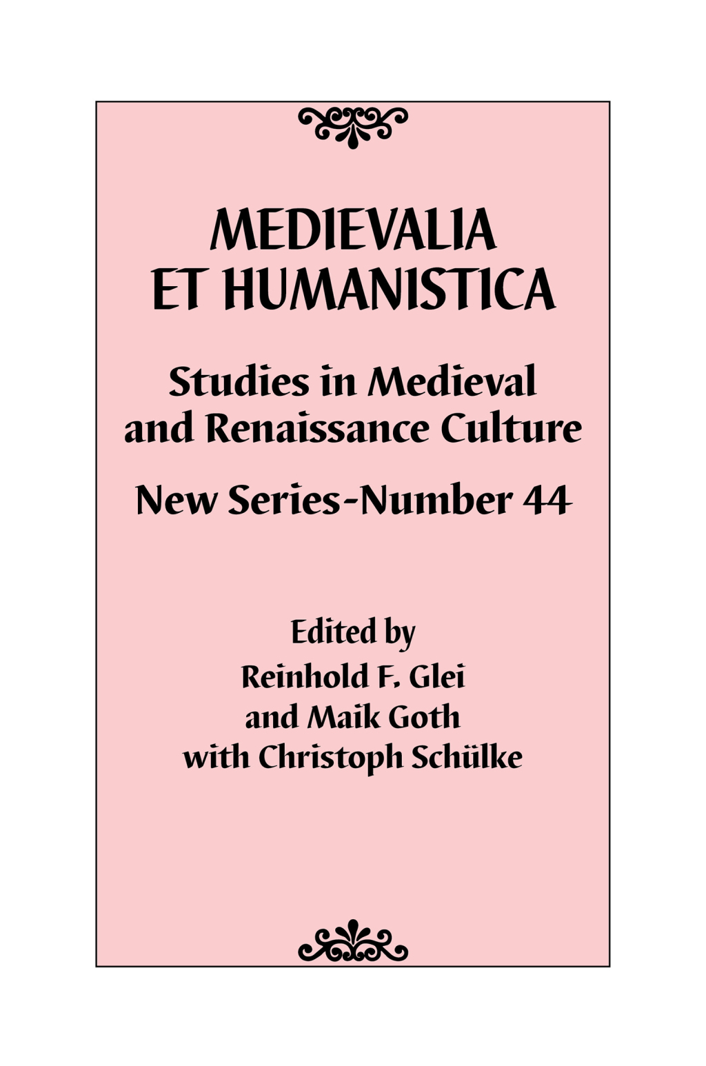 Medievalia et Humanistica, No. 44 Studies in Medieval and Renaissance Culture: New Series 1st Edition â€“ PDF/EPUB Version Downloadable