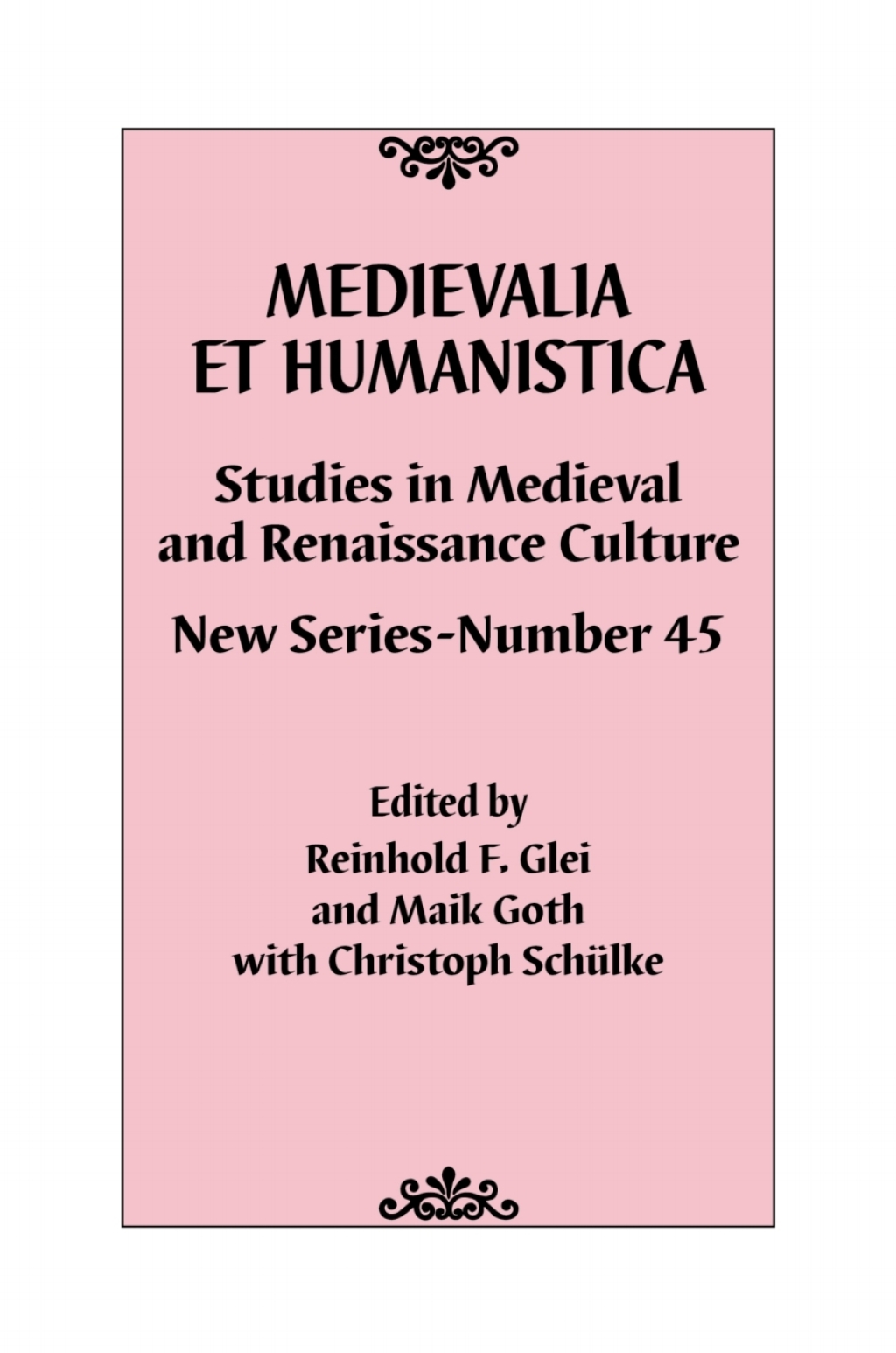 Medievalia et Humanistica, No. 45 Studies in Medieval and Renaissance Culture: New Series 1st Edition â€“ PDF/EPUB Version Downloadable