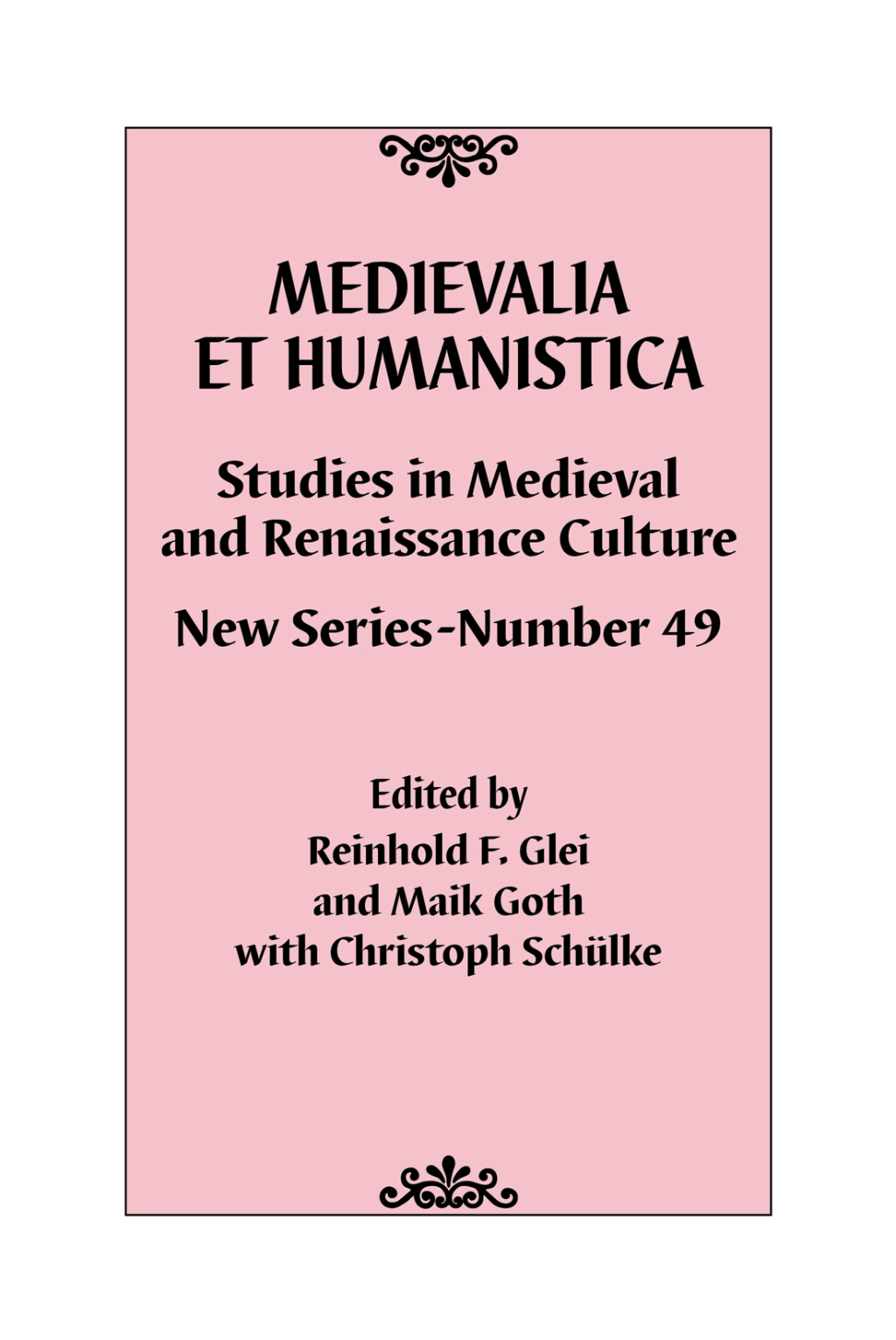 Medievalia et Humanistica, No. 49 Studies in Medieval and Renaissance Culture: New Series  â€“ PDF/EPUB Version Downloadable