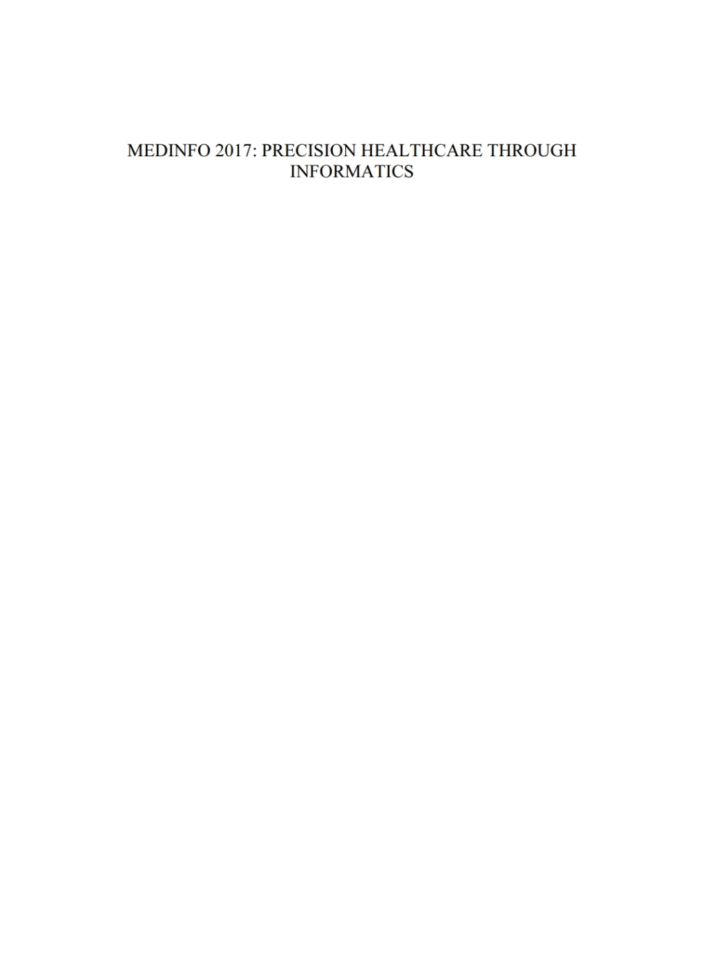 MEDINFO 2017: Precision Healthcare through Informatics Proceedings of the 16th World Congress on Medical and Health Informatics 1st Edition â€“ PDF/EPUB Version Downloadable