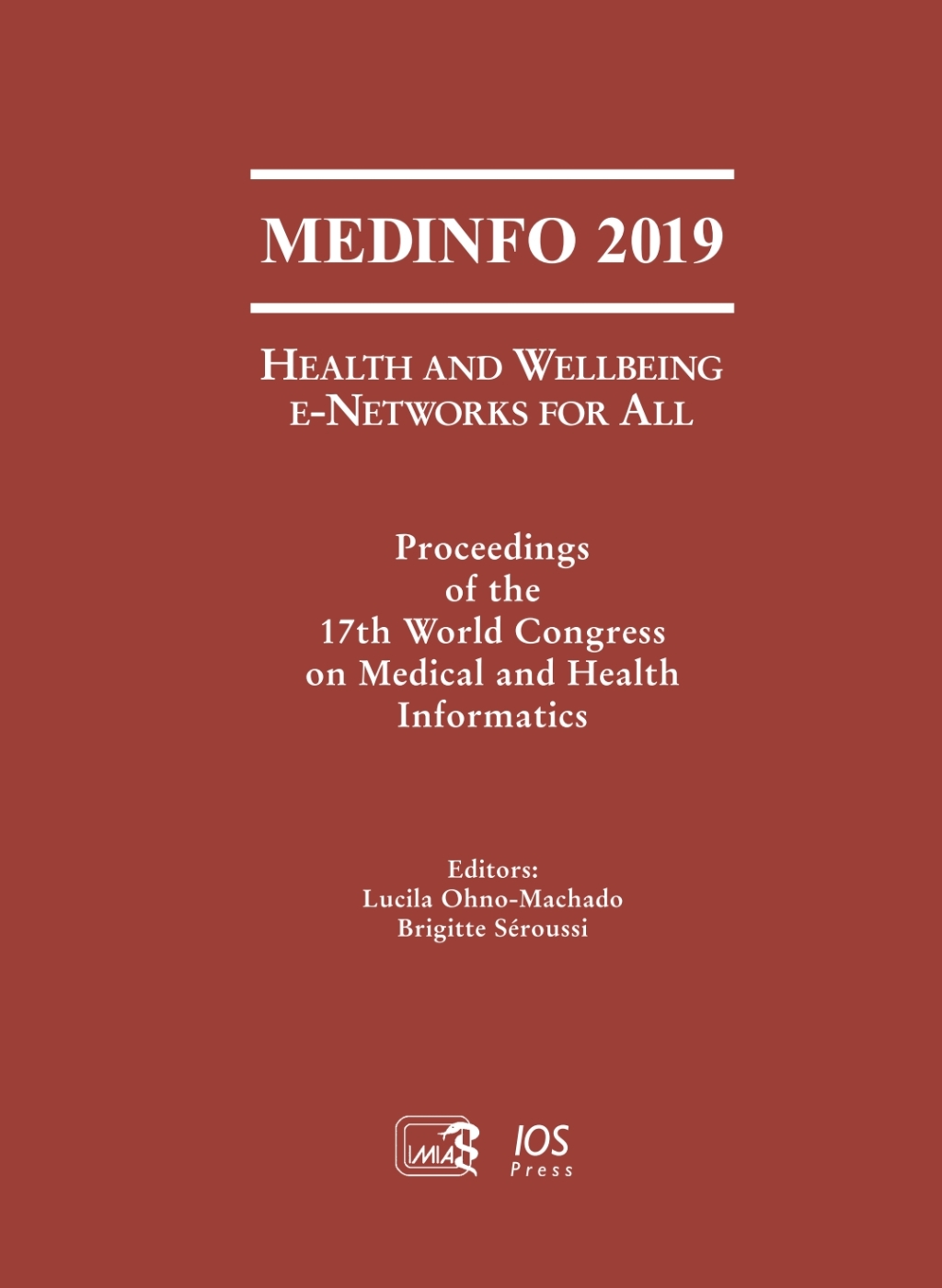 MEDINFO 2019: Health and Wellbeing e-Networks for All Proceedings of the 17th World Congress on Medical and Health Informatics 1st Edition â€“ PDF/EPUB Version Downloadable