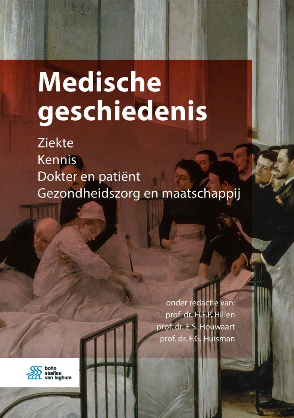 Medische geschiedenis Ziekte Kennis Dokter en patiÃ«nt Gezondheidszorg en maatschappij  â€“ PDF/EPUB Version Downloadable