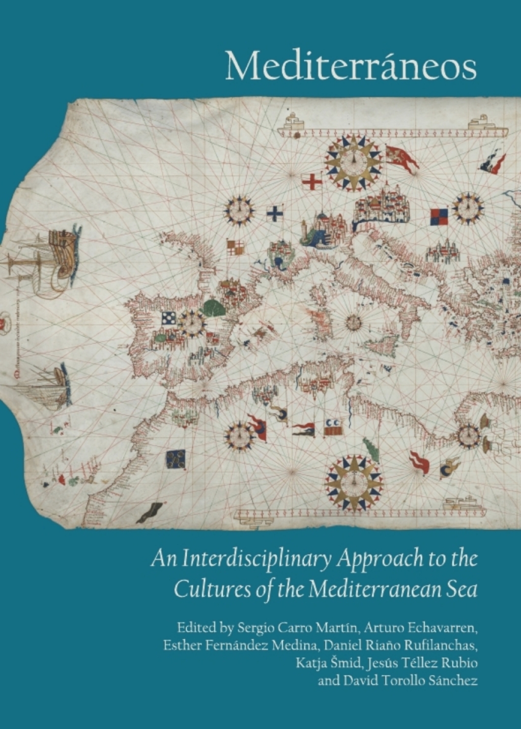 MediterrÃ¡neos An Interdisciplinary Approach to the Cultures of the Mediterranean Sea 1st Edition â€“ PDF/EPUB Version Downloadable
