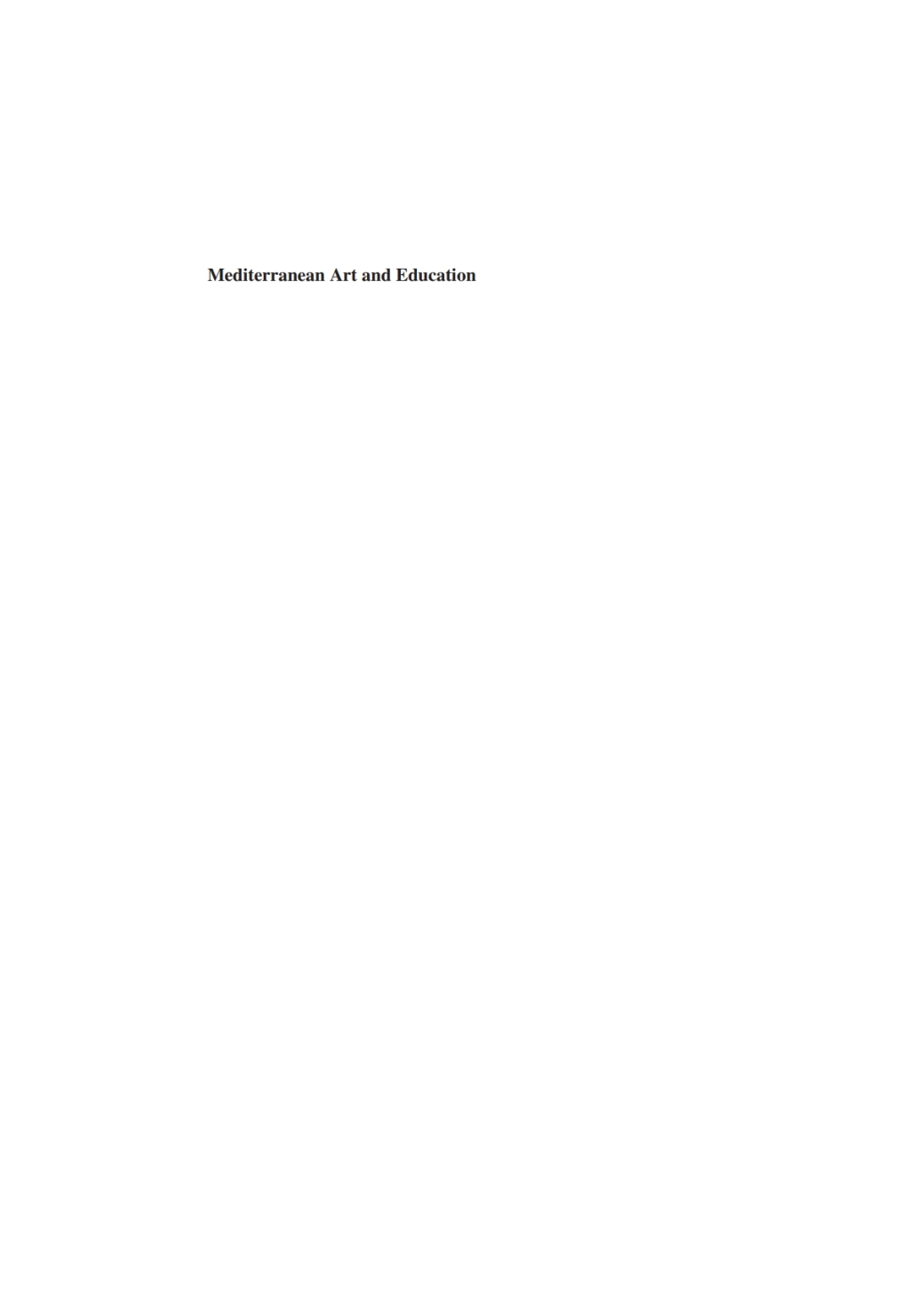 Mediterranean Art and Education Navigating Local, Regional and Global Imaginaries through the Lens of the Arts and Learning  â€“ PDF/EPUB Version Downloadable