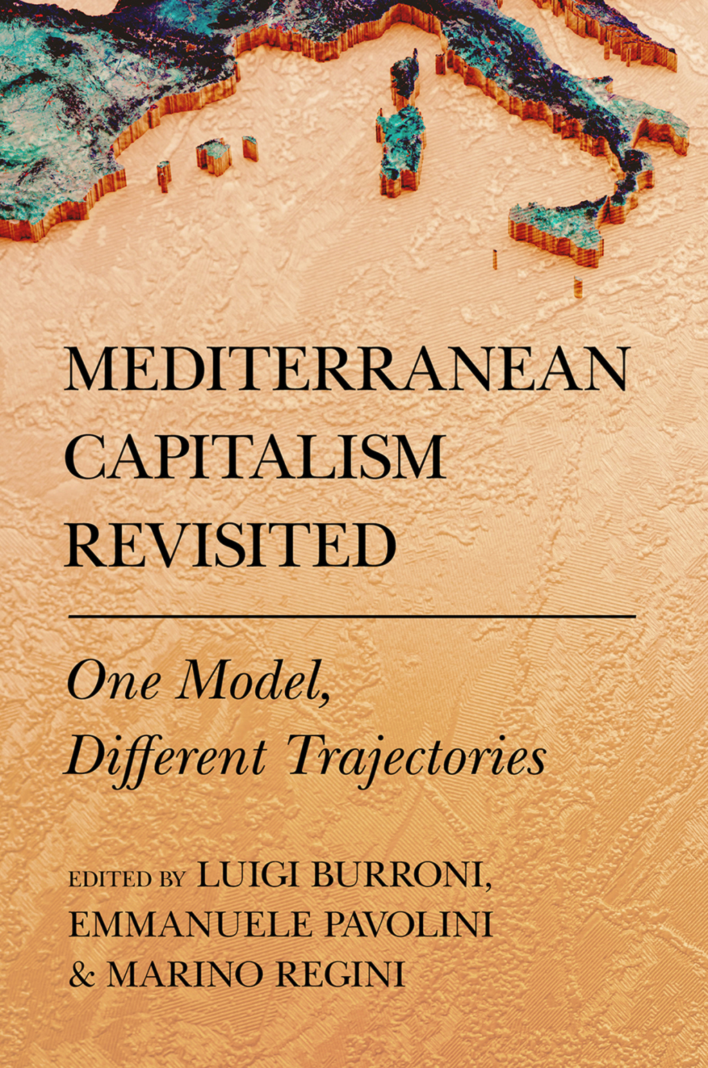 Mediterranean Capitalism Revisited One Model, Different Trajectories - (PDF/EPUB Version)