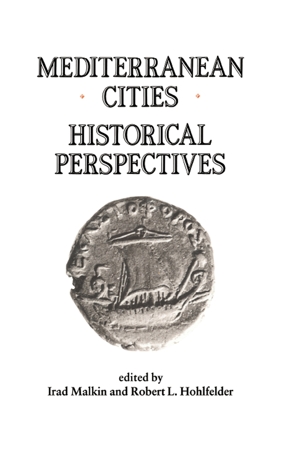 Mediterranean Cities Historical Perspectives 1st Edition â€“ PDF/EPUB Version Downloadable