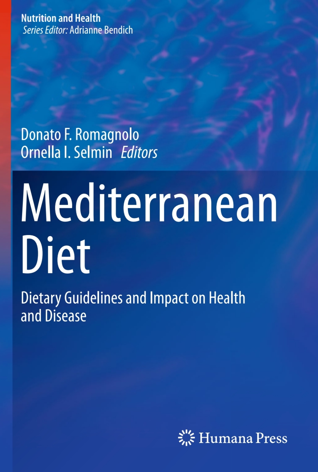 Mediterranean Diet Dietary Guidelines and Impact on Health and Disease  â€“ PDF/EPUB Version Downloadable