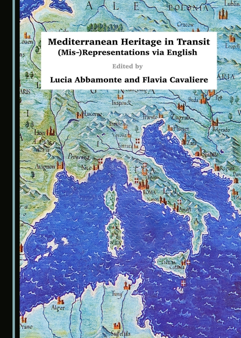 Mediterranean Heritage in Transit (Mis-)Representations via English 1st Edition â€“ PDF/EPUB Version Downloadable