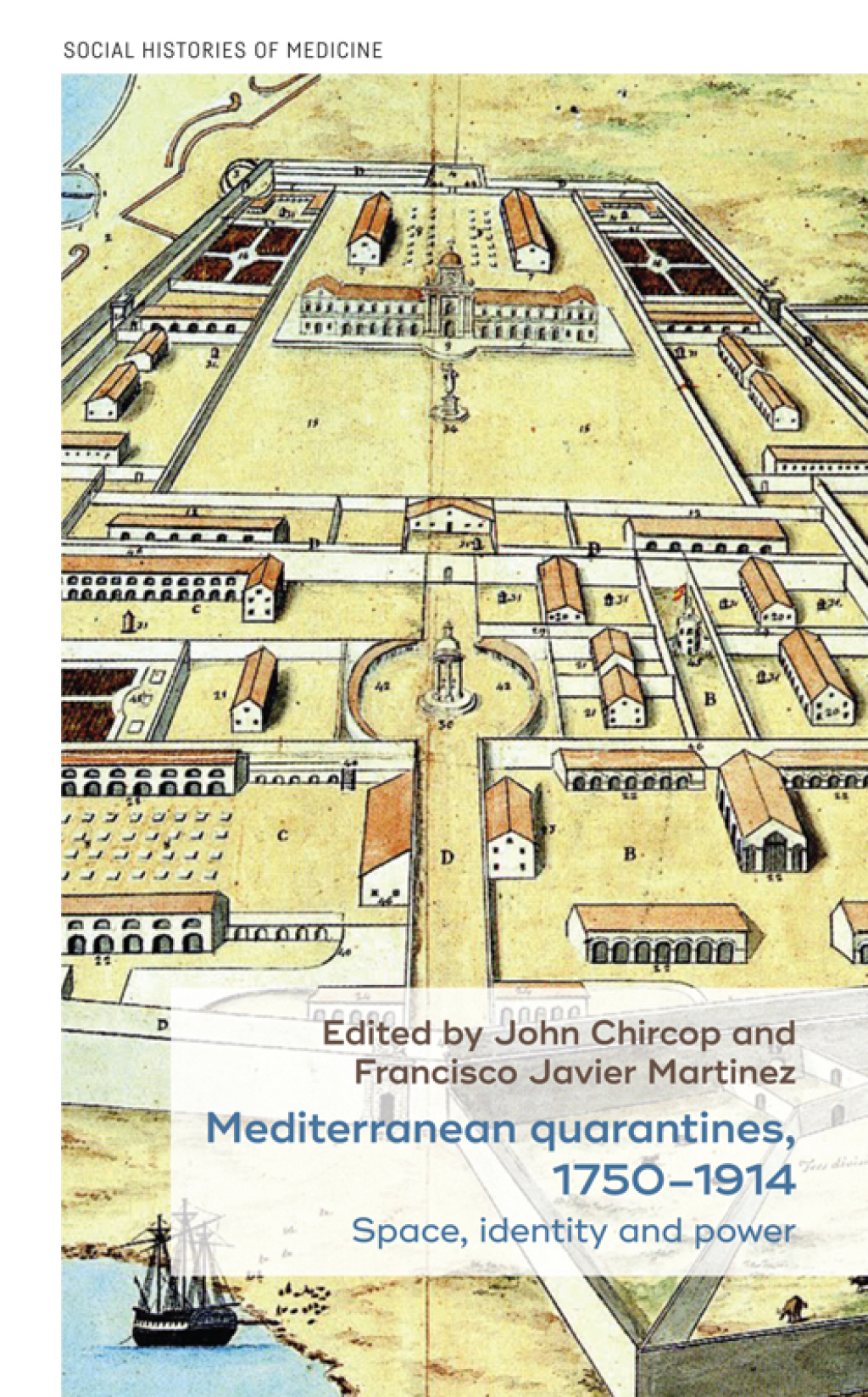 Mediterranean quarantines, 1750â€“1914 Space, identity and power 1st Edition â€“ PDF/EPUB Version Downloadable