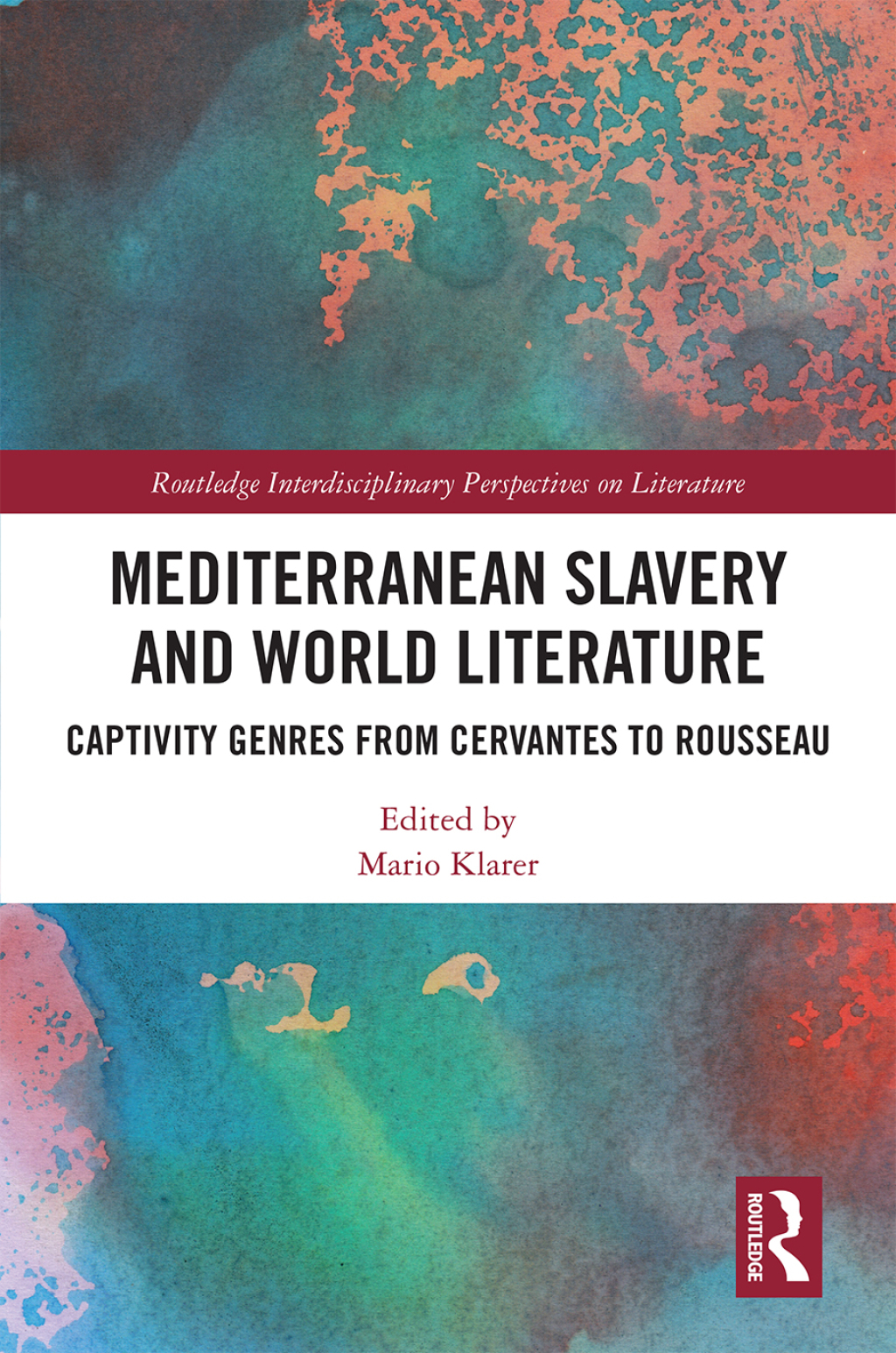 Mediterranean Slavery and World Literature Captivity Genres from Cervantes to Rousseau 1st Edition â€“ PDF/EPUB Version Downloadable