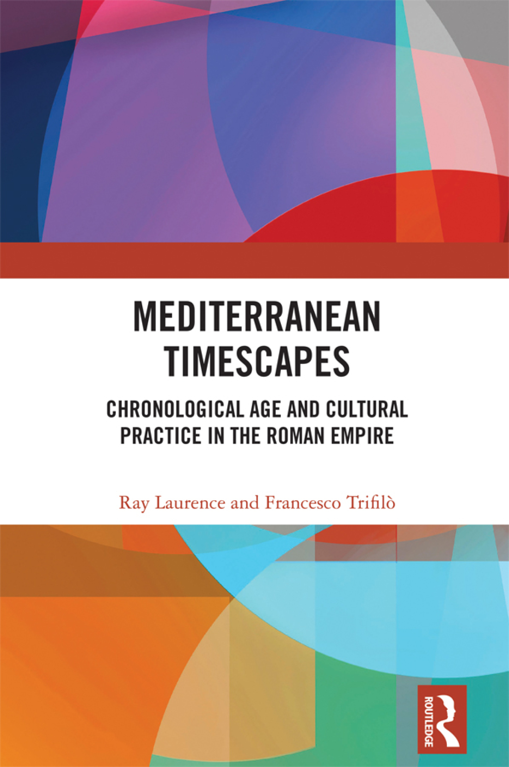 Mediterranean Timescapes Chronological Age and Cultural Practice in the Roman Empire 1st Edition â€“ PDF/EPUB Version Downloadable