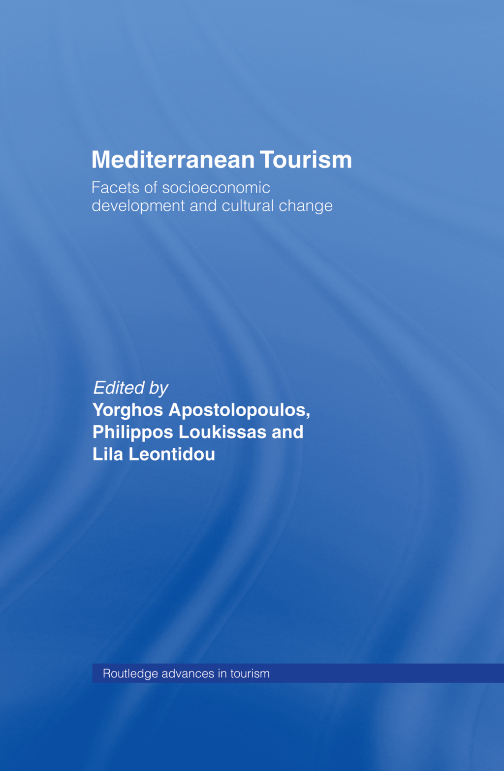 Mediterranean Tourism Facets of Socioeconomic Development and Cultural Change 1st Edition â€“ PDF/EPUB Version Downloadable
