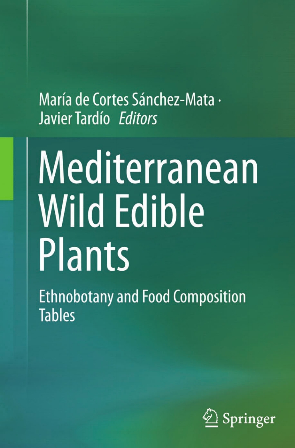 Mediterranean Wild Edible Plants Ethnobotany and Food Composition Tables  â€“ PDF/EPUB Version Downloadable