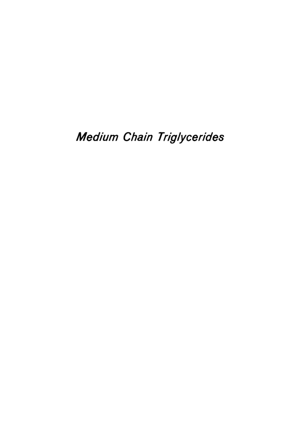 Medium Chain Triglycerides  â€“ PDF/EPUB Version Downloadable