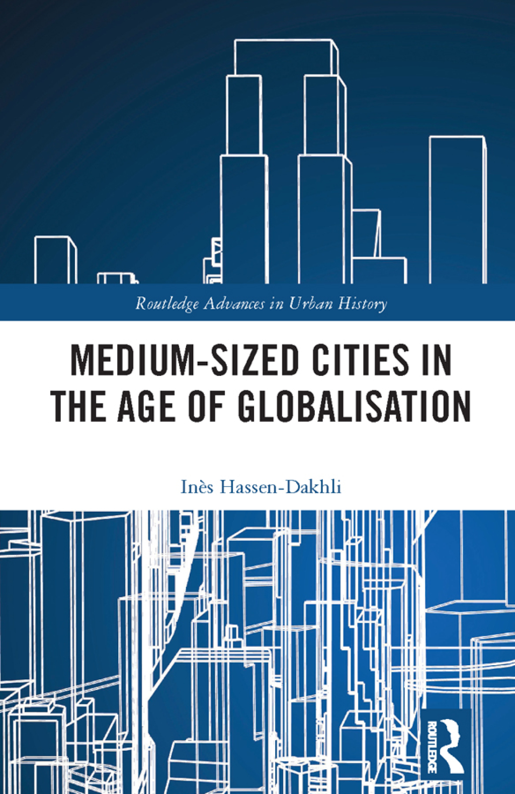 Medium-Sized Cities in the Age of Globalisation 1st Edition â€“ PDF/EPUB Version Downloadable