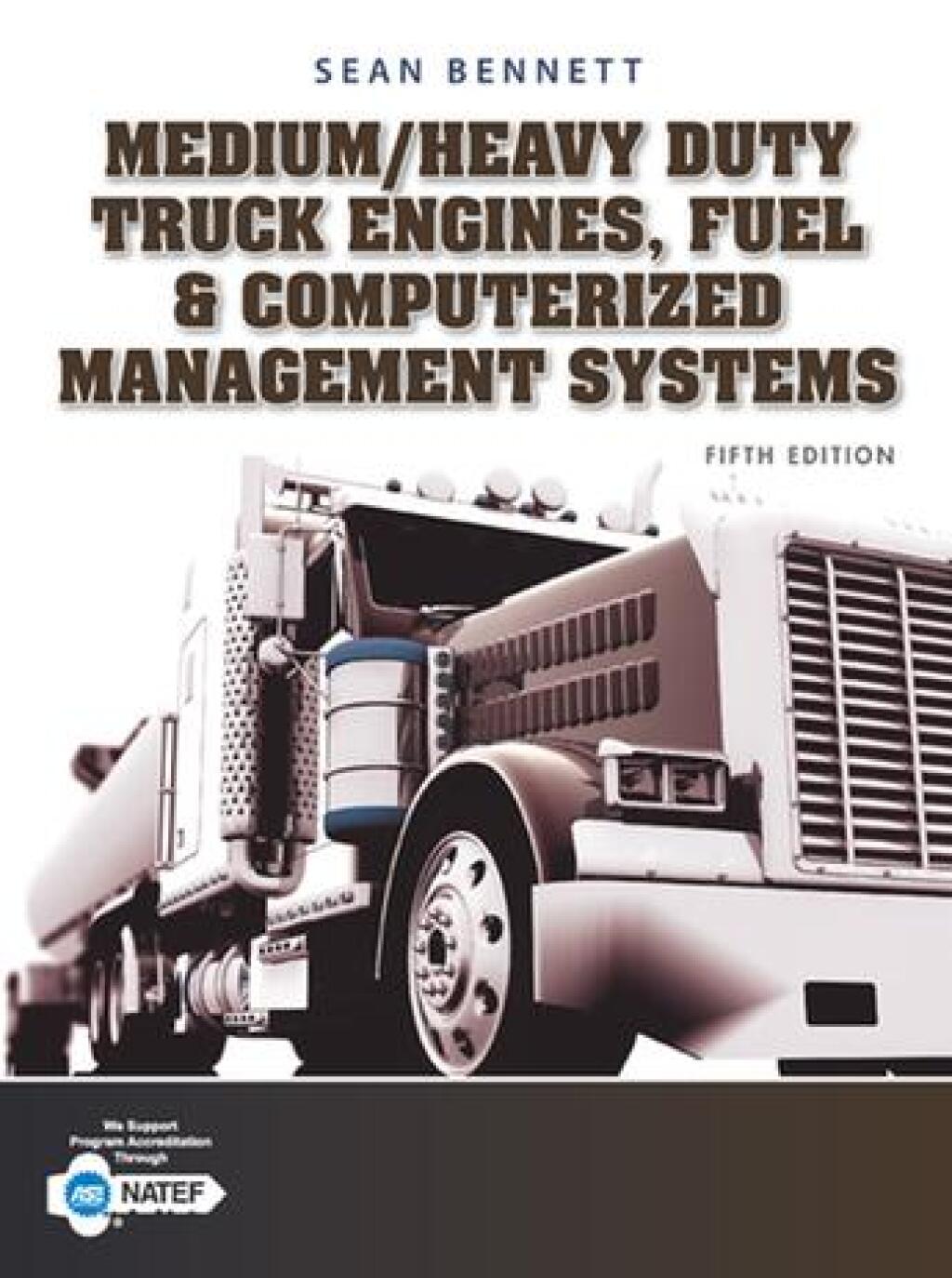 Medium/Heavy Duty Truck Engines, Fuel & Computerized Management Systems 5th Edition â€“ PDF/EPUB Version Downloadable