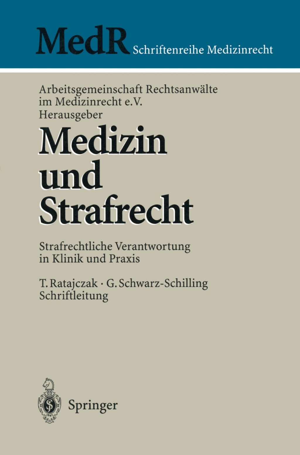 Medizin und Strafrecht Strafrechtliche Verantwortung in Klinik und Praxis  â€“ PDF/EPUB Version Downloadable