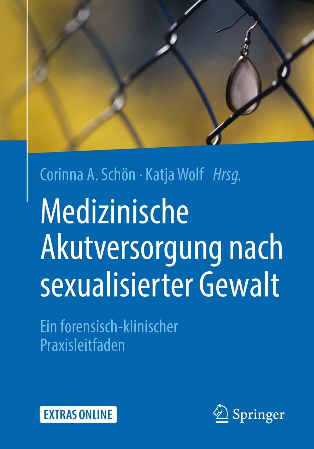 Medizinische Akutversorgung nach sexualisierter Gewalt Ein forensisch-klinischer Praxisleitfaden  â€“ PDF/EPUB Version Downloadable