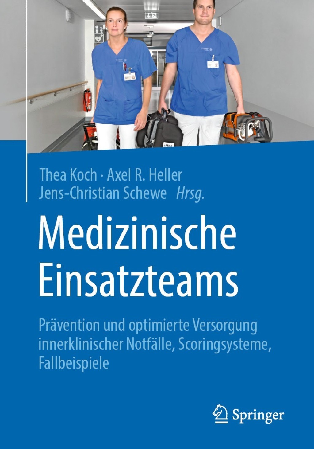 Medizinische Einsatzteams PrÃ¤vention und optimierte Versorgung innerklinischer NotfÃ¤lle, Scoringsysteme, Fallbeispiele  â€“ PDF/EPUB Version Downloadable