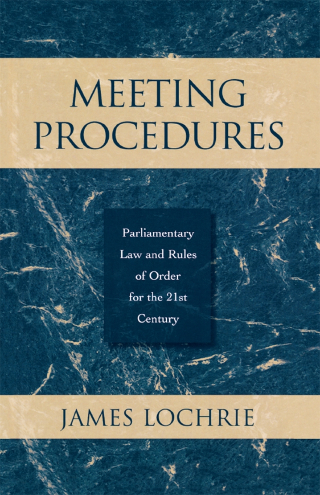 Meeting Procedures Parliamentary Law and Rules of Order for the 21st Century 1st Edition â€“ PDF/EPUB Version Downloadable