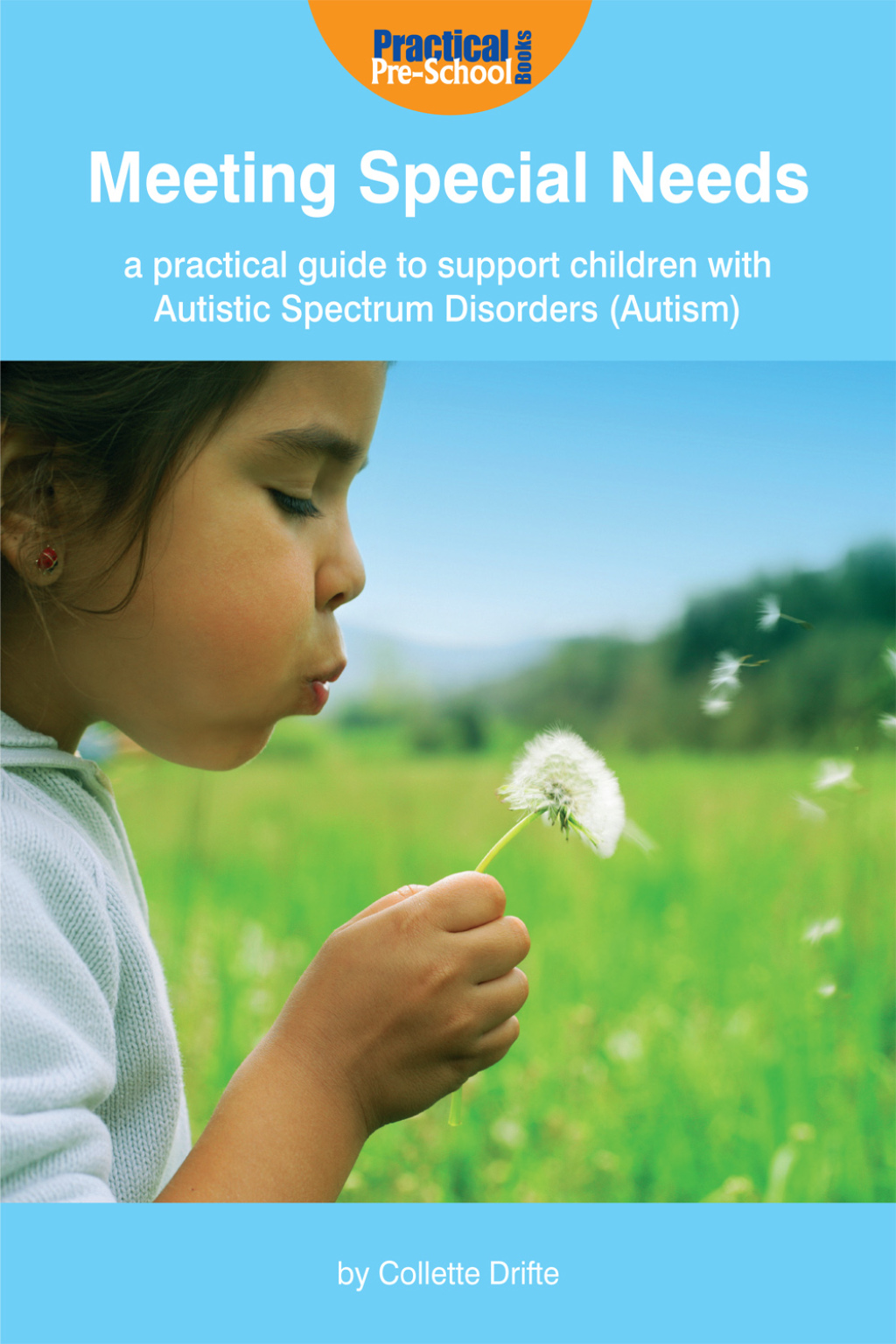 Meeting Special Needs: A practical guide to support children with Autistic Spectrum Disorders (Autism) 1st Edition â€“ PDF/EPUB Version Downloadable